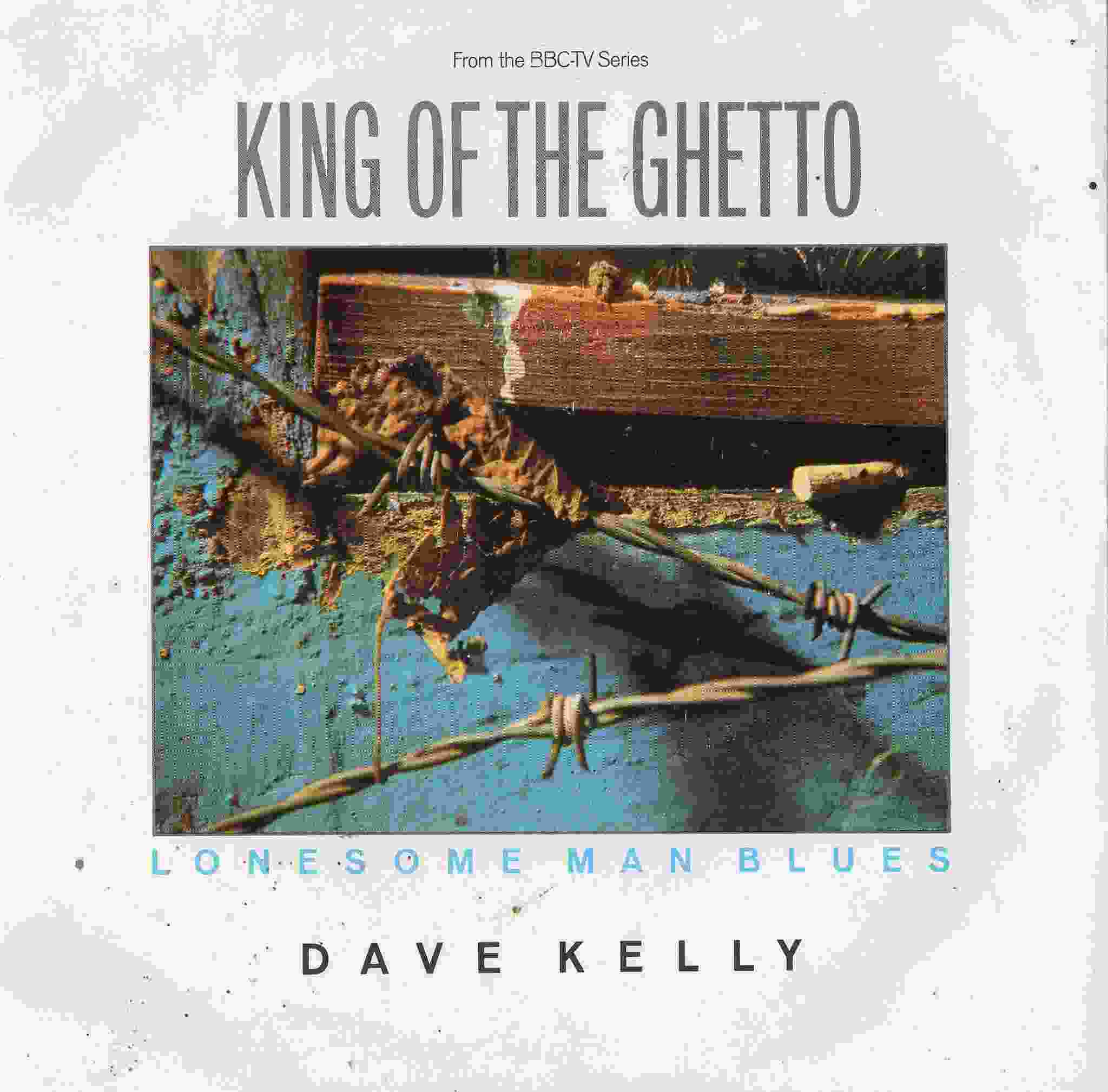 Picture of RESL 188 Lonesome man blues (King of the ghetto) by artist Dave Kelly from the BBC records and Tapes library